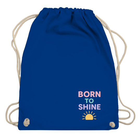 Turnbeutel "Born to Shine"