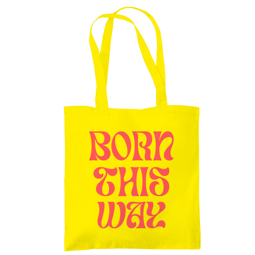 Jutebeutel "Born This Way"