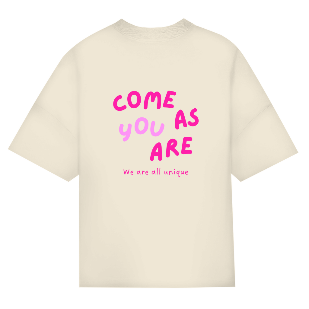 Oversize Classic T-Shirt "Come as you are"