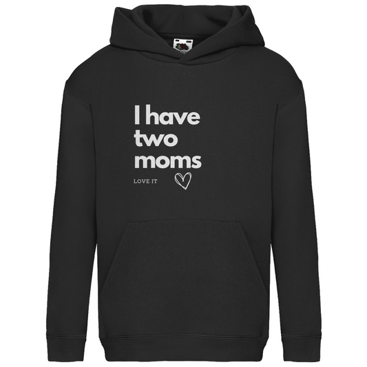 Kids Basic Kaputzenpullover Print "I have two moms"