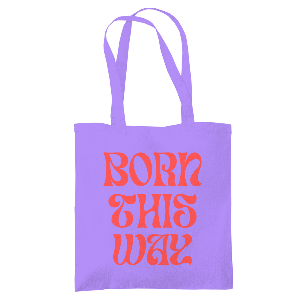 Jutebeutel "Born This Way"