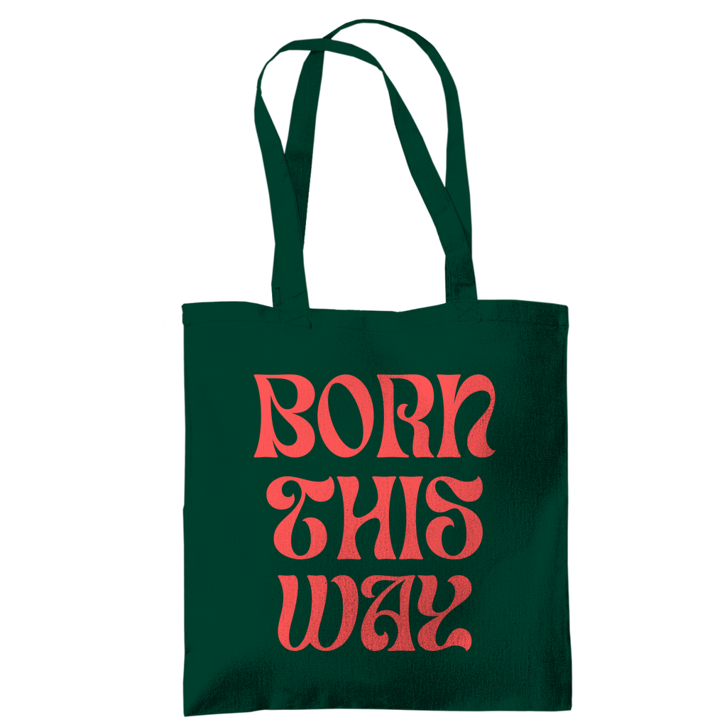 Jutebeutel "Born This Way"