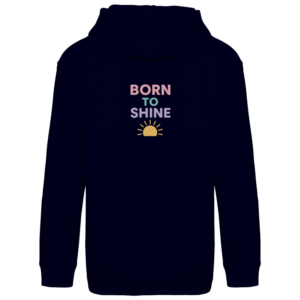 Kids Basic Kaputzenpullover Print "Born to Shine"