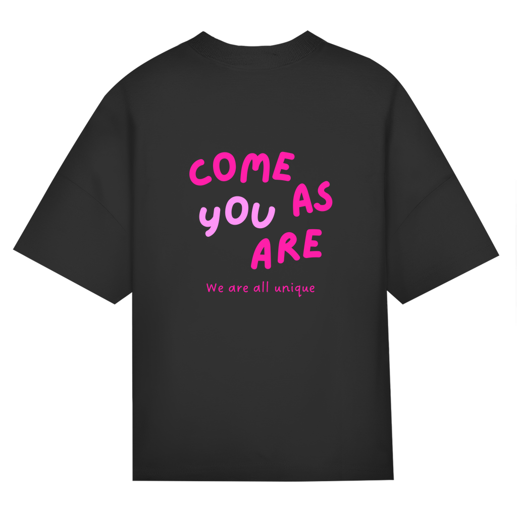 Oversize Classic T-Shirt "Come as you are"
