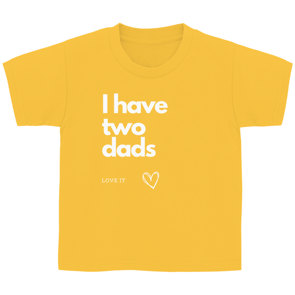 Kinder Basic Shirt "I have two dads"