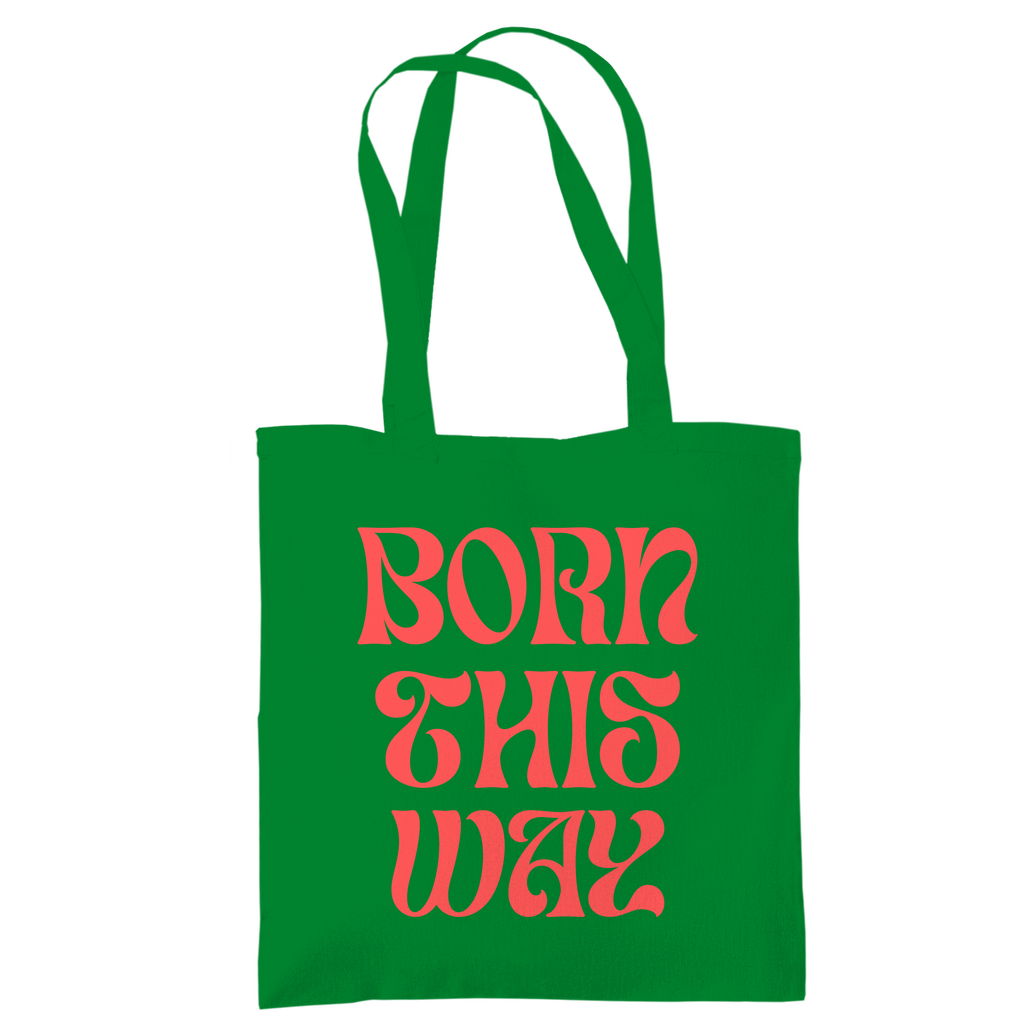 Jutebeutel "Born This Way"