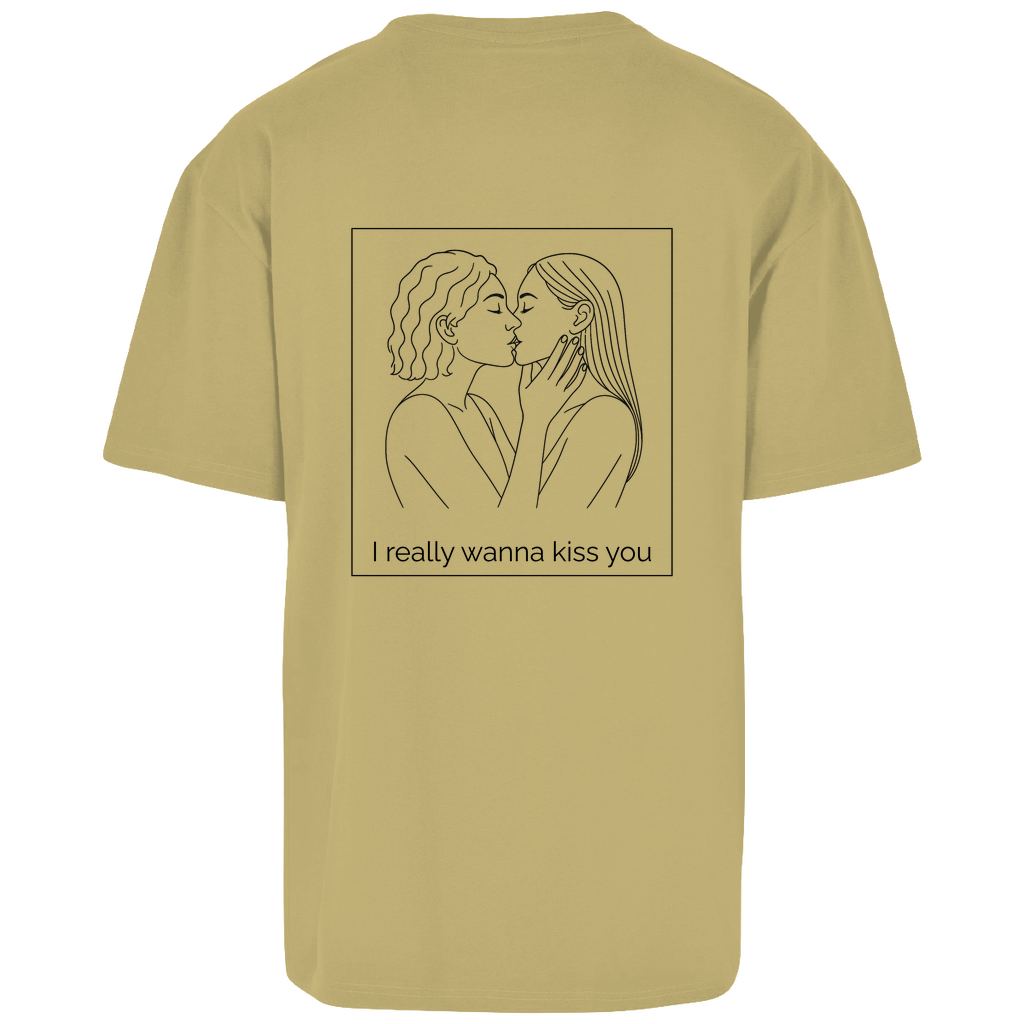 Oversize T-Shirt " I wanna kiss you"