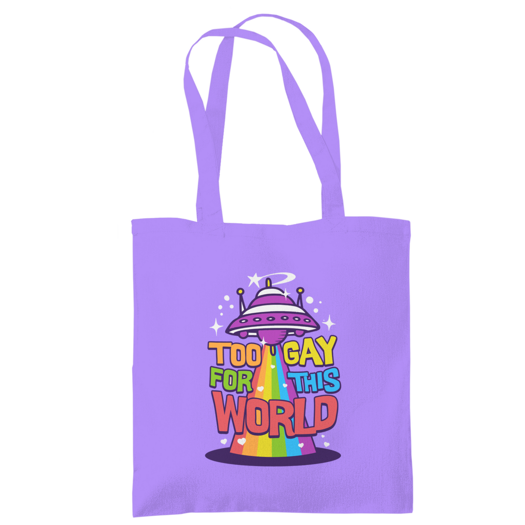 Tragetasche "Too Gay for this World"