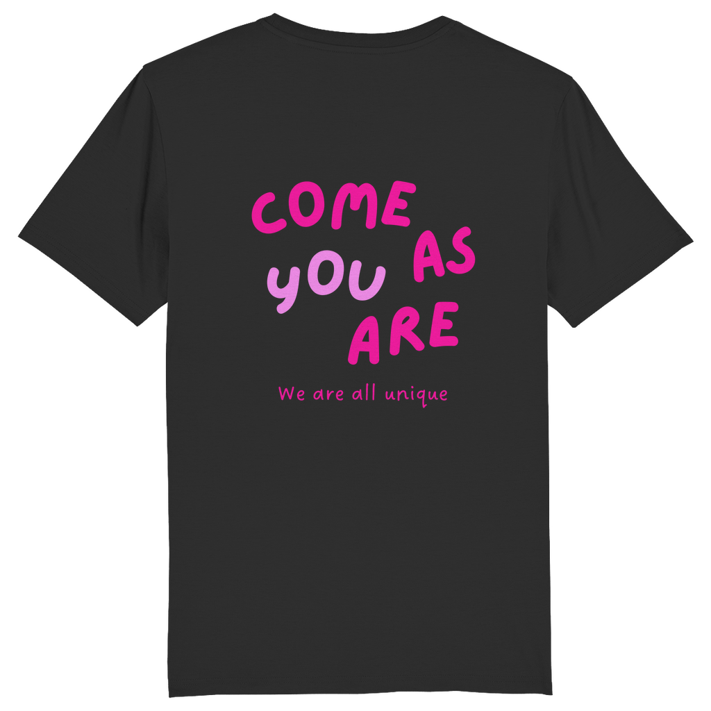 Classic T-Shirt "come as YOU are"