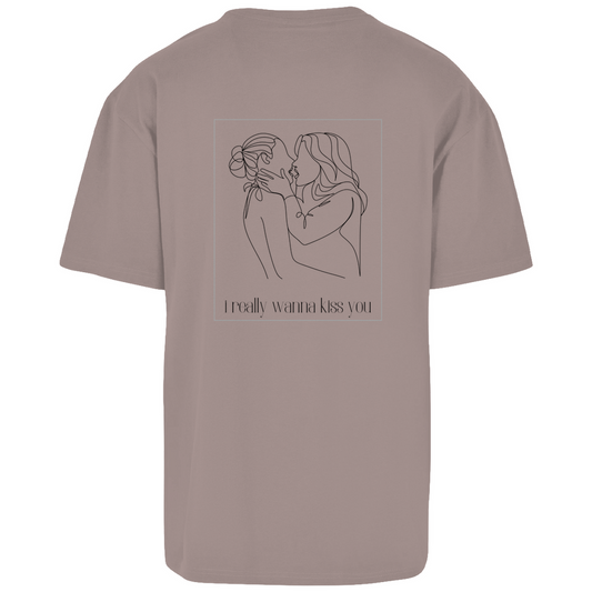 Oversize T-Shirt " I really wanna kiss you"