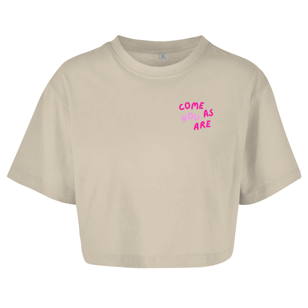 Oversize Crop Top "Come as you are"