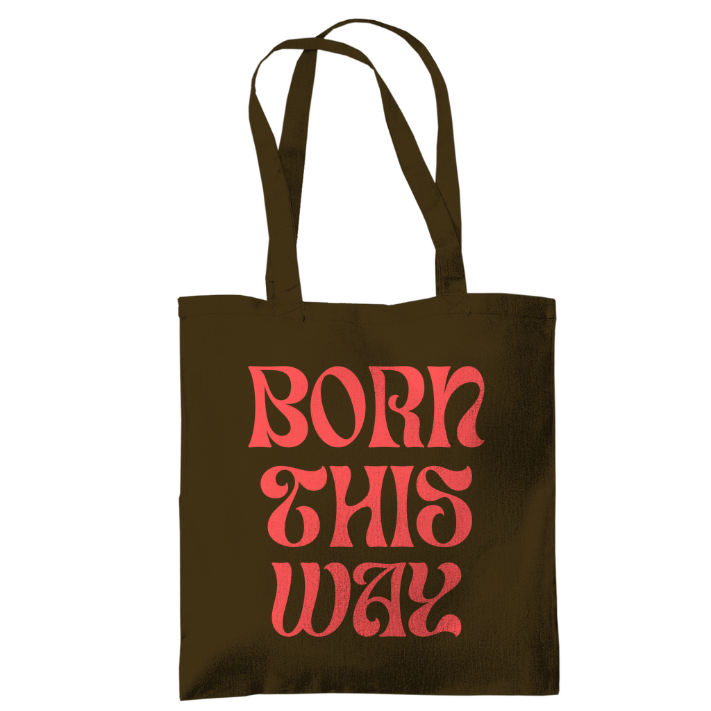 Jutebeutel "Born This Way"