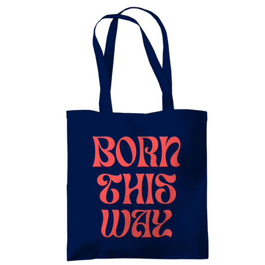 Jutebeutel "Born This Way"