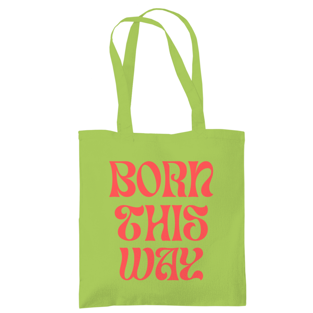 Jutebeutel "Born This Way"