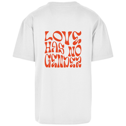 Oversize T-Shirt "Love has no Gender"