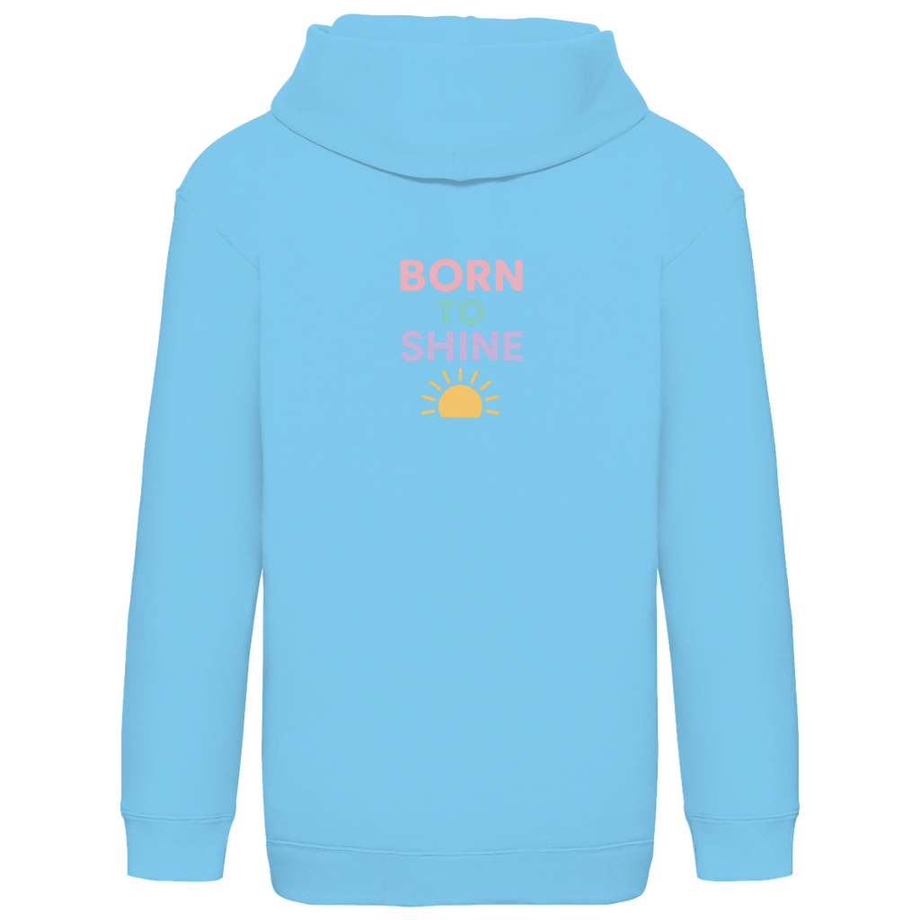 Kids Basic Kaputzenpullover Print "Born to Shine"