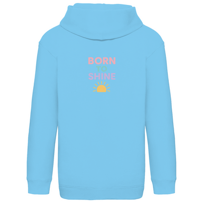 Kids Basic Kaputzenpullover Print "Born to Shine"