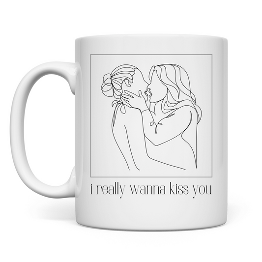 Tasse "I really wanna kiss you"