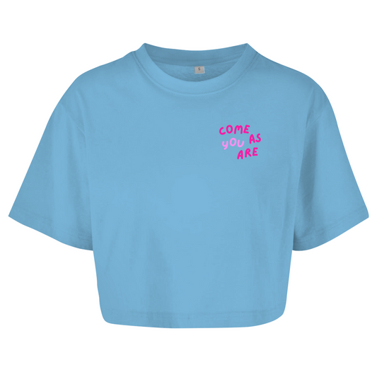 Oversize Crop Top "Come as you are"