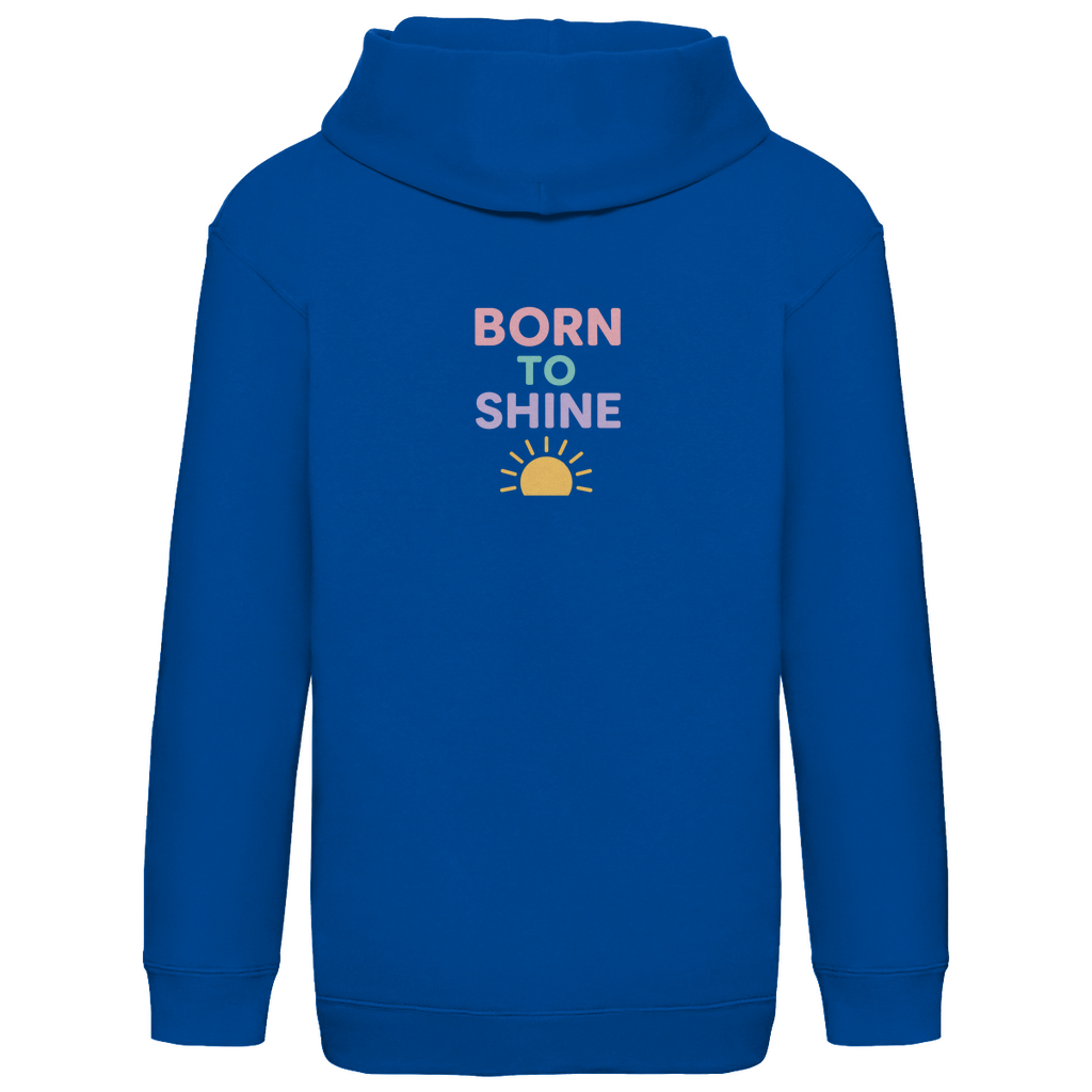 Kids Basic Kaputzenpullover Print "Born to Shine"