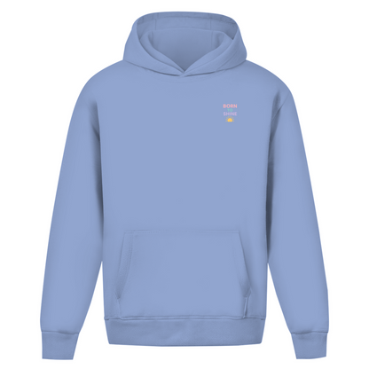 Oversize Hoodie ohne Kordel mit "Born to Shine"