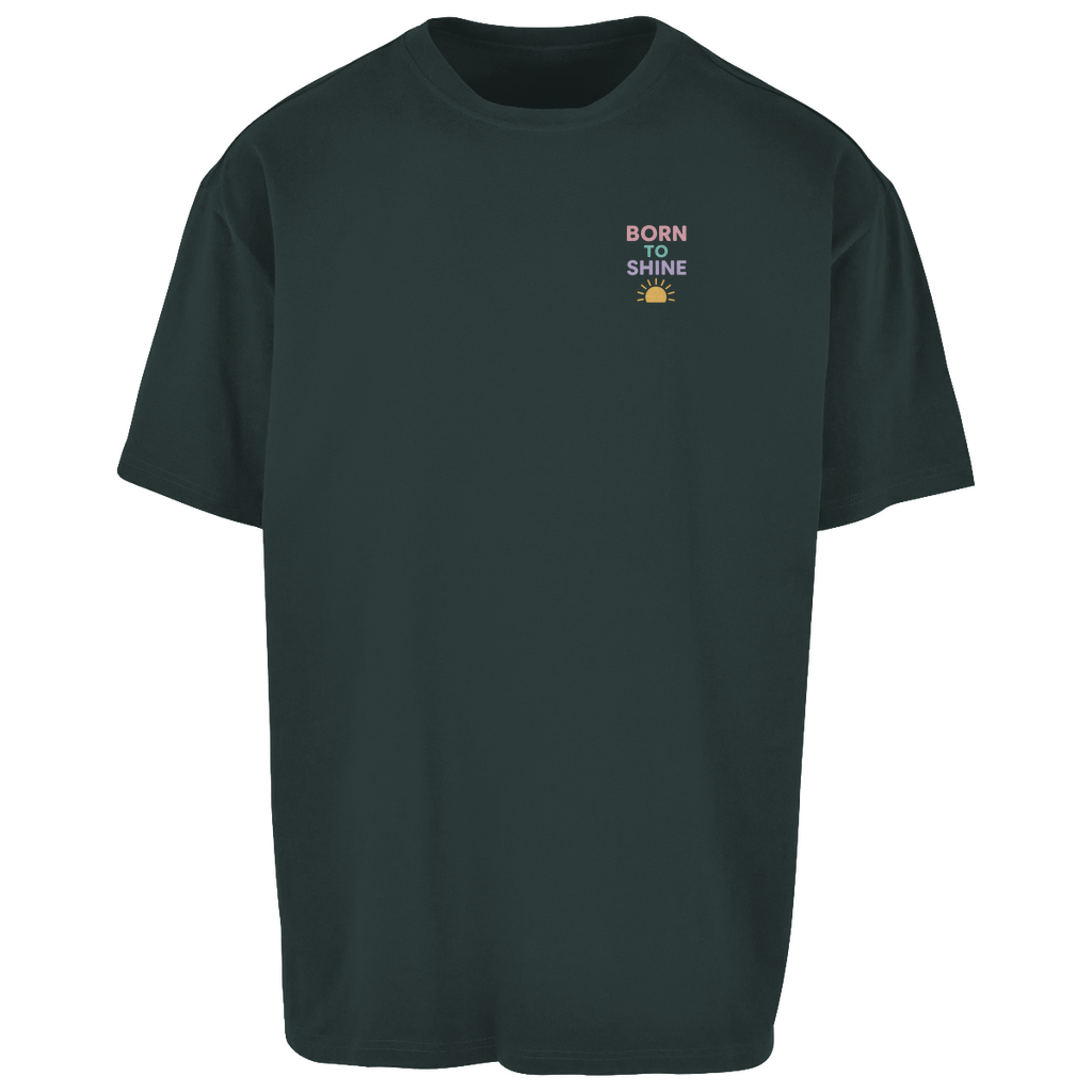Oversize T-Shirt "Born to Shine"