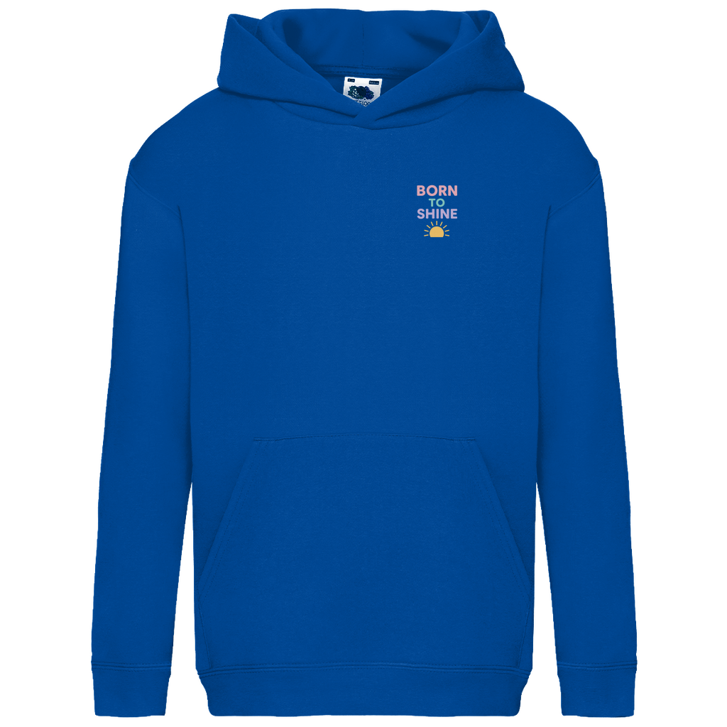 Kids Basic Kaputzenpullover Print "Born to Shine"