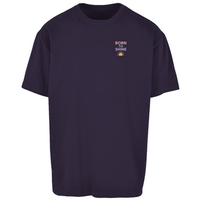 Oversize T-Shirt "Born to Shine"