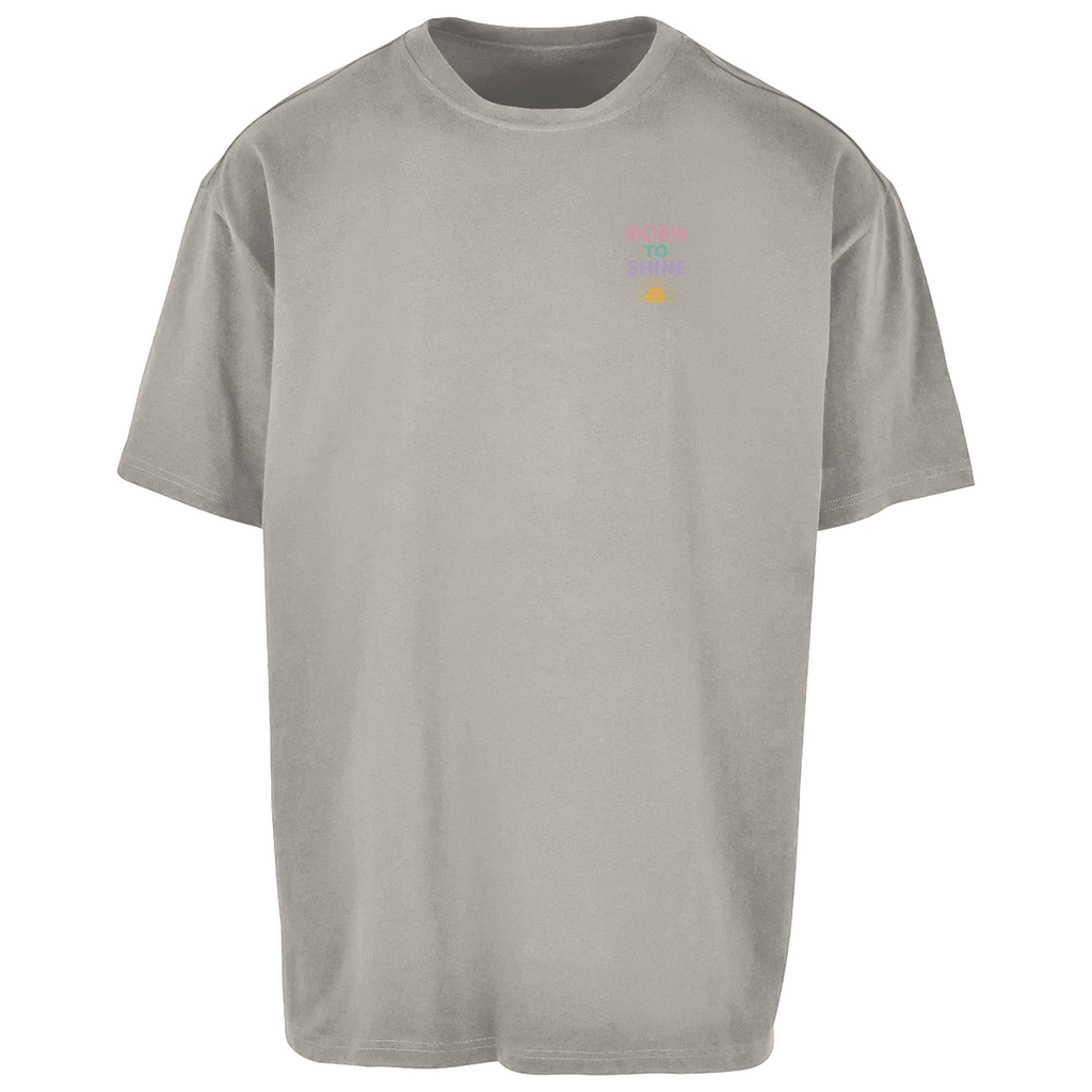 Oversize T-Shirt "Born to Shine"