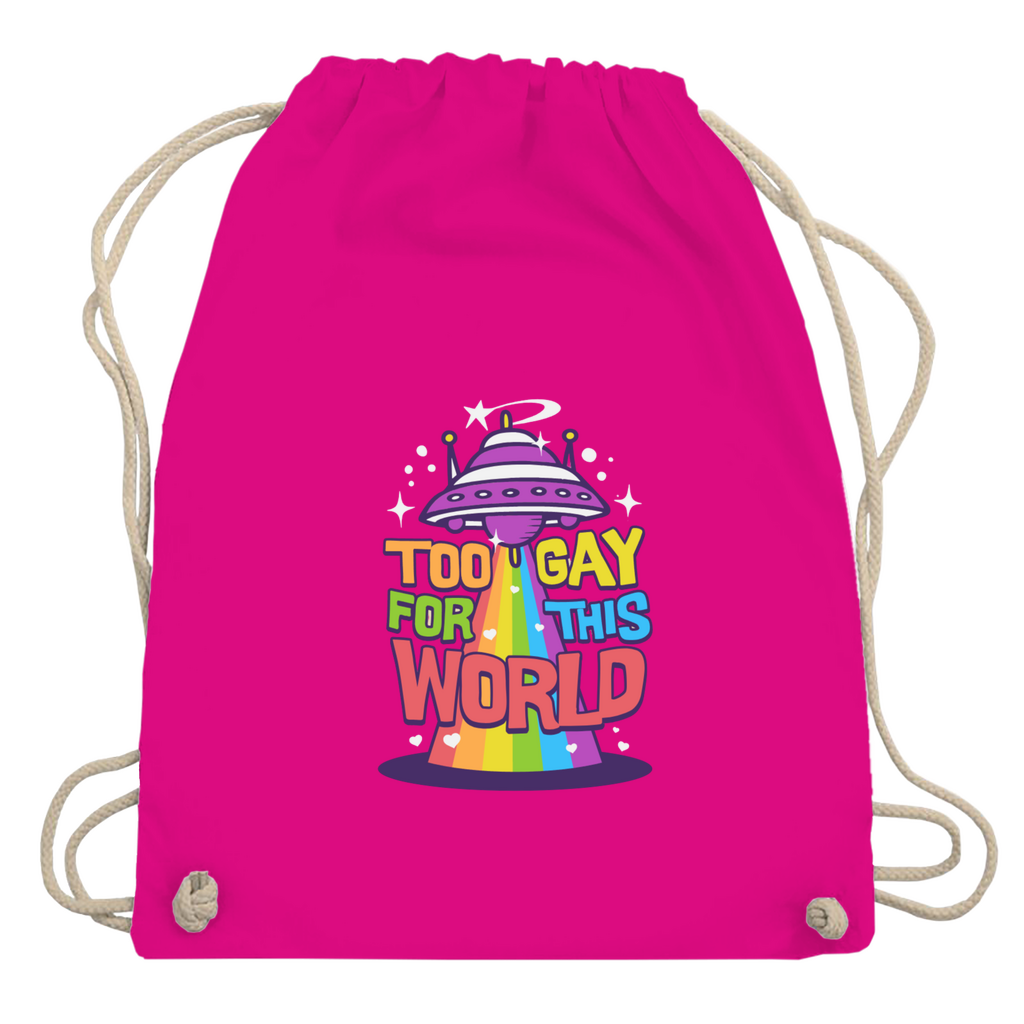 Beutel "Too Gay for this World"