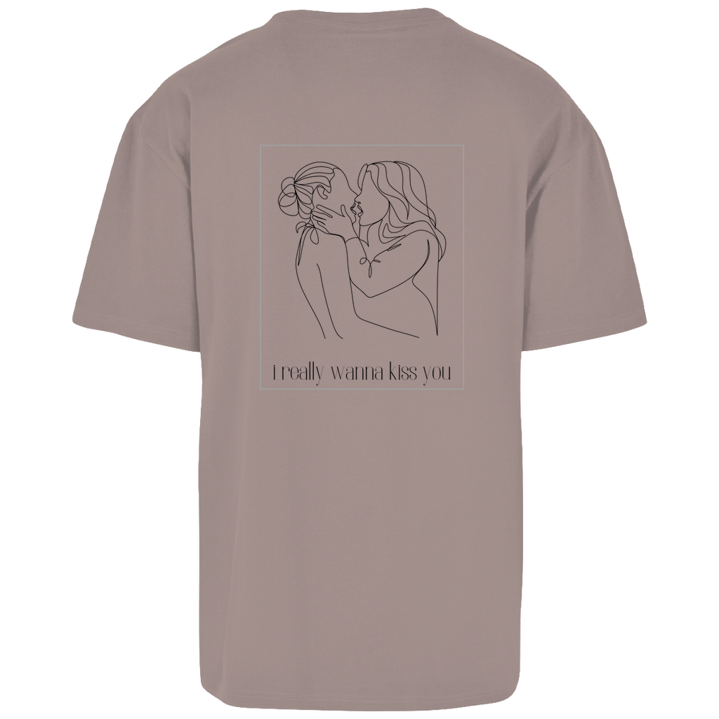 Oversize T-Shirt " I really wanna kiss you"