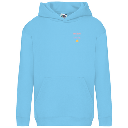 Kids Basic Kaputzenpullover Print "Born to Shine"