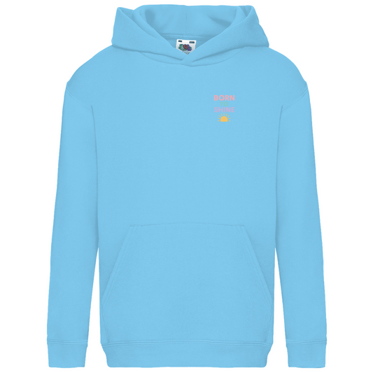 Kids Basic Kaputzenpullover Print "Born to Shine"