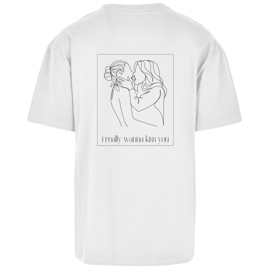 Oversize T-Shirt " I really wanna kiss you"