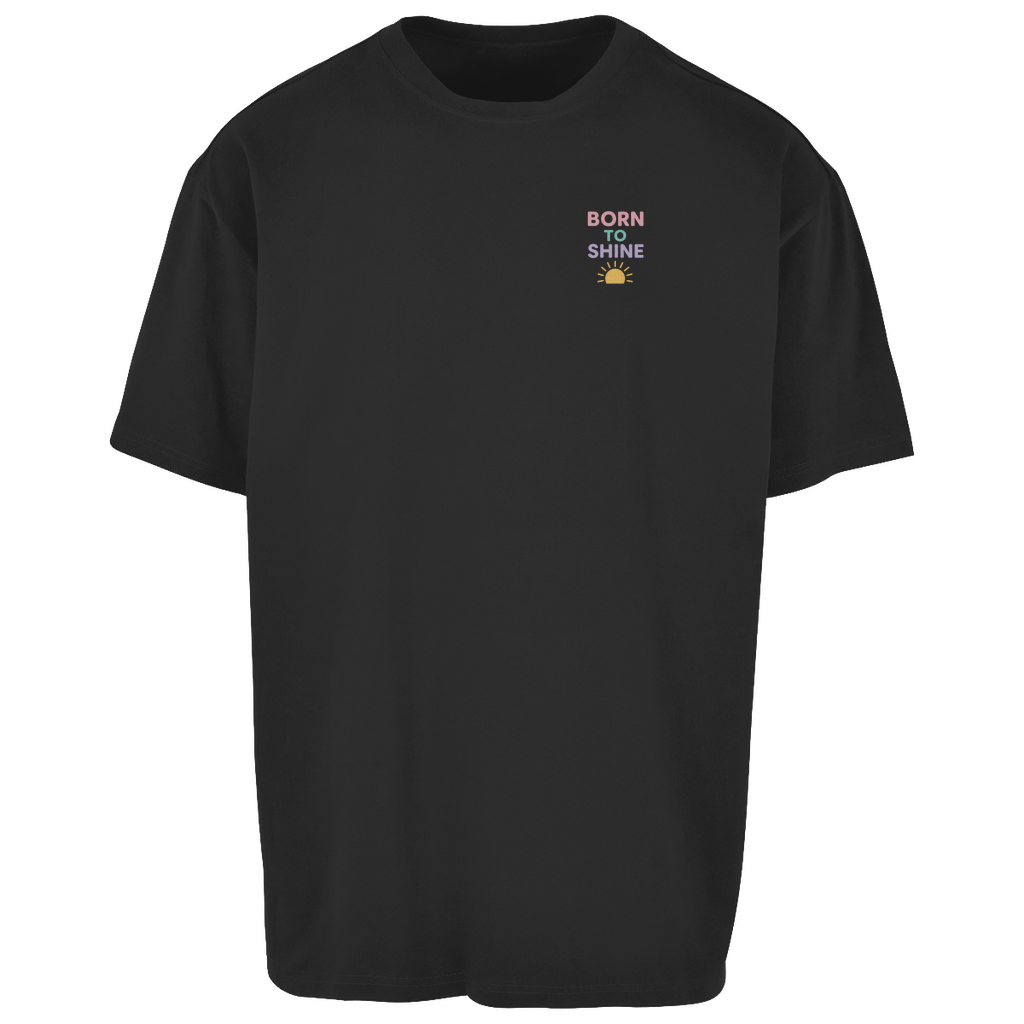 Oversize T-Shirt "Born to Shine"