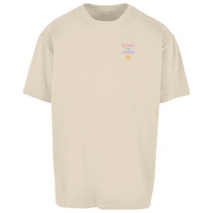 Oversize T-Shirt "Born to Shine"